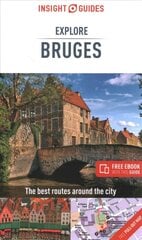 Insight Guides Explore Bruges (Travel Guide with Free eBook) 3rd Revised edition cena un informācija | Ceļojumu apraksti, ceļveži | 220.lv