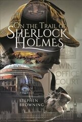 On the Trail of Sherlock Holmes цена и информация | Путеводители, путешествия | 220.lv