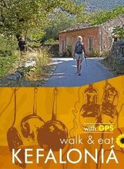 Kefalonia Walk and Eat Sunflower Guide: Walks, restaurants and recipes 5th Revised edition cena un informācija | Ceļojumu apraksti, ceļveži | 220.lv