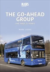 Go-Ahead Group: The First 25 Years: The First 25 Years цена и информация | Путеводители, путешествия | 220.lv