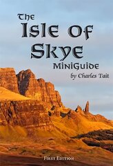 Isle of Skye MiniGuide цена и информация | Путеводители, путешествия | 220.lv