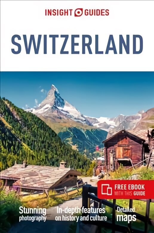 Insight Guides Switzerland (Travel Guide with Free eBook) 6th Revised edition cena un informācija | Ceļojumu apraksti, ceļveži | 220.lv