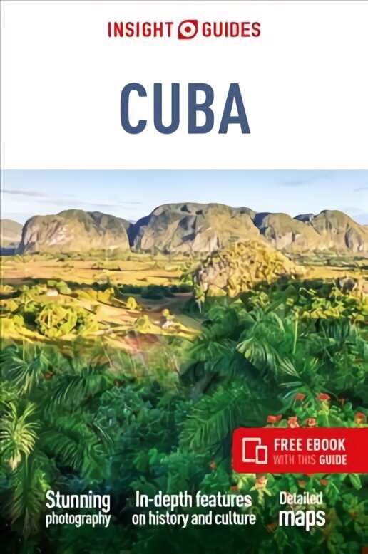 Insight Guides Cuba (Travel Guide with Free eBook) 8th Revised edition cena un informācija | Ceļojumu apraksti, ceļveži | 220.lv