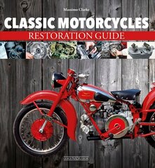 Classic Motorcycles Restoration Guide cena un informācija | Ceļojumu apraksti, ceļveži | 220.lv