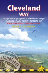 Cleveland Way (Trailblazer British Walking Guide): 48 Large-Scale Walking Maps, Town Plans, Overview Maps - Planning, Places to Stay, Places to Eat: North York Moors - Helmsley to Filey (Trailblazer British Walking Guide) 2019 цена и информация | Путеводители, путешествия | 220.lv