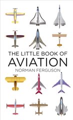 Little Book of Aviation цена и информация | Путеводители, путешествия | 220.lv