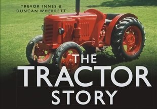 Tractor Story cena un informācija | Grāmatas par fotografēšanu | 220.lv
