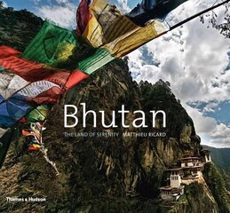Bhutan: The Land of Serenity cena un informācija | Ceļojumu apraksti, ceļveži | 220.lv