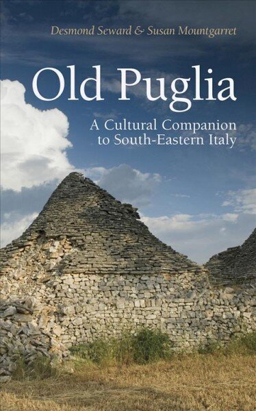 Old Puglia: A Cultural Companion to South-Eastern Italy цена и информация | Ceļojumu apraksti, ceļveži | 220.lv
