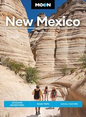 Moon New Mexico (Twelfth Edition): Outdoor Adventures, Road Trips, Local Culture cena un informācija | Ceļojumu apraksti, ceļveži | 220.lv