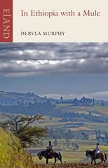 In Ethiopia with a Mule цена и информация | Путеводители, путешествия | 220.lv
