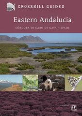 Eastern Andalucia: From Malaga to Cabo de Gata, Spain, II цена и информация | Путеводители, путешествия | 220.lv