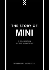 Story of Mini: A Tribute to the Iconic Car цена и информация | Путеводители, путешествия | 220.lv