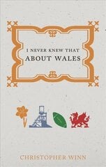 I Never Knew That About Wales cena un informācija | Ceļojumu apraksti, ceļveži | 220.lv