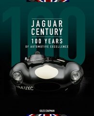 Jaguar Century: 100 Years of Automotive Excellence cena un informācija | Ceļojumu apraksti, ceļveži | 220.lv