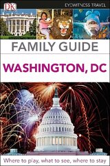 DK Eyewitness Family Guide Washington, DC цена и информация | Путеводители, путешествия | 220.lv