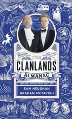 Clanlands Almanac: Seasonal Stories from Scotland цена и информация | Путеводители, путешествия | 220.lv