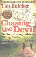 Chasing the Devil: On Foot Through Africa's Killing Fields cena un informācija | Ceļojumu apraksti, ceļveži | 220.lv