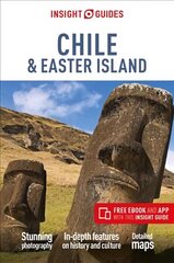 Insight Guides Chile & Easter Island (Travel Guide with Free eBook) 8th Revised edition цена и информация | Путеводители, путешествия | 220.lv