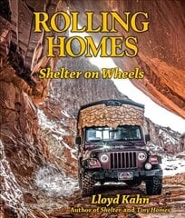 Rolling Homes: Shelter on Wheels цена и информация | Путеводители, путешествия | 220.lv