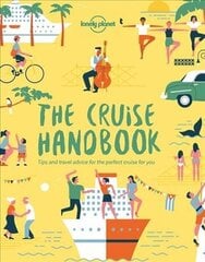 Lonely Planet The Cruise Handbook цена и информация | Путеводители, путешествия | 220.lv