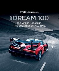 Dream 100 from evo and Octane: 100 years. 100 cars. The greatest of all time. цена и информация | Путеводители, путешествия | 220.lv