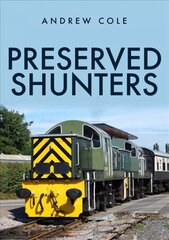 Preserved Shunters цена и информация | Путеводители, путешествия | 220.lv