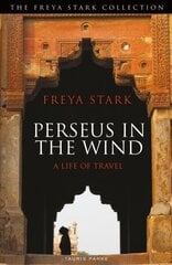Perseus in the Wind: A Life of Travel цена и информация | Путеводители, путешествия | 220.lv