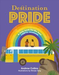 Destination Pride: A Little Book for the Best LGBTQ Vacations First Edition, Hardback цена и информация | Путеводители, путешествия | 220.lv