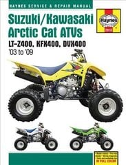 Suzuki/Kawasaki Arctic Cat ATVs (03 - 09): LT-Z400, KFX400, DVX400 cena un informācija | Ceļojumu apraksti, ceļveži | 220.lv