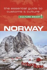 Norway - Culture Smart!: The Essential Guide to Customs & Culture Revised edition цена и информация | Путеводители, путешествия | 220.lv