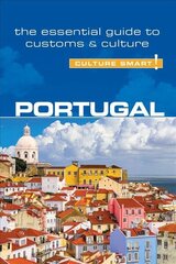 Portugal - Culture Smart!: The Essential Guide to Customs & Culture Revised edition цена и информация | Путеводители, путешествия | 220.lv