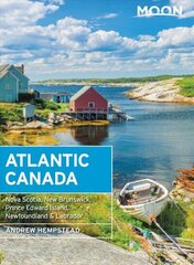 Moon Atlantic Canada (Tenth Edition): Nova Scotia, New Brunswick, Prince Edward Island, Newfoundland & Labrador 10th ed. цена и информация | Путеводители, путешествия | 220.lv