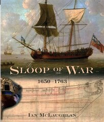 Sloop of War: 1650-1763: 1650-1763 cena un informācija | Ceļojumu apraksti, ceļveži | 220.lv