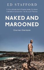 Naked and Marooned: One Man. One Island. One Epic Survival Story cena un informācija | Ceļojumu apraksti, ceļveži | 220.lv