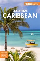 Fodor's Essential Caribbean 3rd edition цена и информация | Путеводители, путешествия | 220.lv