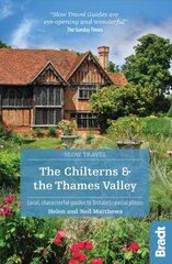 Chilterns & The Thames Valley (Slow Travel) cena un informācija | Ceļojumu apraksti, ceļveži | 220.lv
