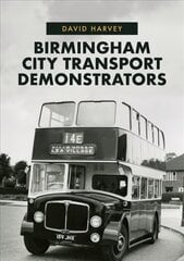 Birmingham City Transport Demonstrators цена и информация | Путеводители, путешествия | 220.lv