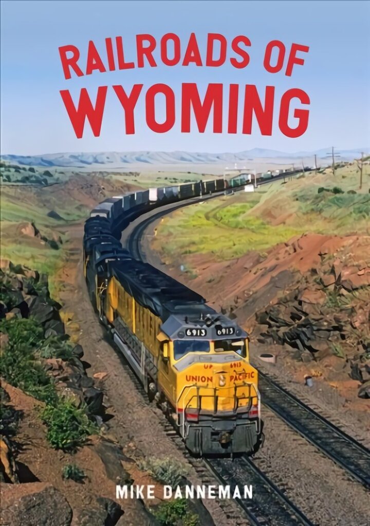 Railroads of Wyoming cena un informācija | Ceļojumu apraksti, ceļveži | 220.lv