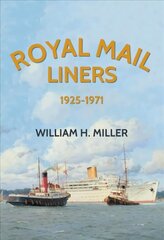 Royal Mail Liners 1925-1971 цена и информация | Путеводители, путешествия | 220.lv