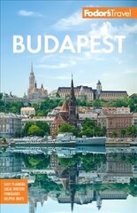 Fodor's Budapest: with the Danube Bend & Other Highlights of Hungary 3rd edition цена и информация | Путеводители, путешествия | 220.lv