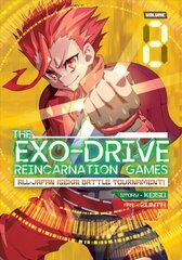 EXO-DRIVE REINCARNATION GAMES: All-Japan Isekai Battle Tournament! Vol. 2 цена и информация | Фантастика, фэнтези | 220.lv