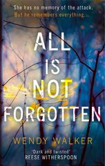 All Is Not Forgotten: The bestselling gripping thriller you'll never forget цена и информация | Фантастика, фэнтези | 220.lv