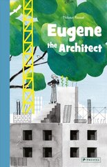 Eugene the Architect цена и информация | Книги для малышей | 220.lv