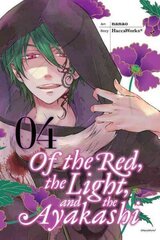 Of the Red, the Light, and the Ayakashi, Vol. 4, Vol. 4 cena un informācija | Fantāzija, fantastikas grāmatas | 220.lv