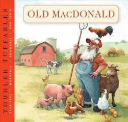 Toddler Tuffables: Old MacDonald Had a Farm: A Toddler Tuffable Edition (Book #3) цена и информация | Книги для малышей | 220.lv