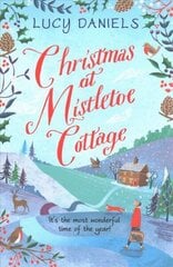 Christmas at Mistletoe Cottage: a Christmas love story set in a Yorkshire village цена и информация | Фантастика, фэнтези | 220.lv