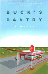 Buck's Pantry: A Novel цена и информация | Фантастика, фэнтези | 220.lv