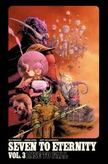 Seven to Eternity Volume 3: Rise to Fall cena un informācija | Fantāzija, fantastikas grāmatas | 220.lv