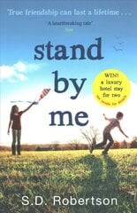 Stand By Me: The Uplifting and Heartbreaking Best Seller You Need to Read This Year cena un informācija | Fantāzija, fantastikas grāmatas | 220.lv